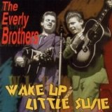 Everly Brothers - Greatest Hits: Wake Up, Little Susie