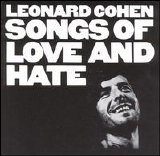 Cohen, Leonard - Songs of Love and Hate