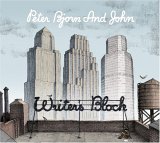 Peter Bjorn And John - Writer's Block