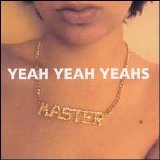 Yeah Yeah Yeahs - Yeah Yeah Yeahs