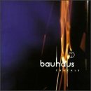 Bauhaus - Crackle