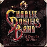 Charlie Daniels Band - A Decade of Hits