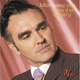 Morrissey - You Are The Quarry