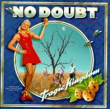 No Doubt - Return of Saturn &Tragic Kingdom