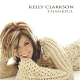 Clarkson, Kelly - Thankful