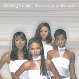 Destiny's Child (The Writing's On The Wall) CD 1 - The Writing's On The Wall