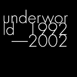 Underworld - The Anthology 1992-2012 CD1