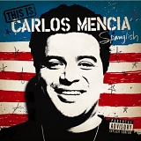 Carlos Mencia - 2 Comedy albums