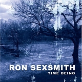 Ron Sexsmith - Time Being