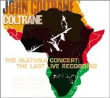 John Coltrane - The Olatunji Concert: The Last Live Recording