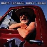 Damn Yankees - Don't Tread