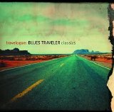 Blues Traveler - Travelogue: Blues Traveler Classics