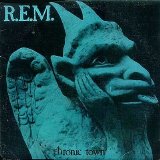 REM - Chronic Town