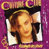 Culture Club - Kissing To Be Clever (Remastered)