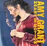 Amy Grant - Heart In Motion