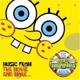 Various artists - The SpongeBob SquarePants Movie: Music From The Movie And More...