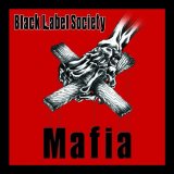 Black Label Society - Mafia