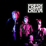 Cream - Fresh Cream (Remastered)