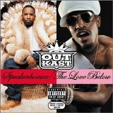 OutKast - Speakerboxx, The Love Below