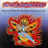 Starship - Greatest Hits (Ten Years and Change 1979-1991)