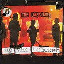 The Libertines - Up the Bracket