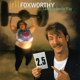 Jeff Foxworthy - Games Rednecks Play