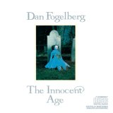 Fogelberg, Dan - The Innocent Age