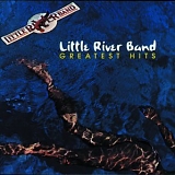 Little River Band - Greatest Hits [Expanded Edition 2000]