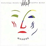 Manfred Mann's Earth Band - Masque