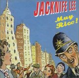 Jacknife Lee - Muy Rico!