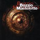 Bozzio / Mastelotto - Bozzio Mastelotto