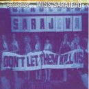 Passengers - Miss Sarajevo