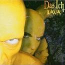 Das Ich - Lava [Asche]