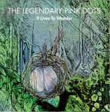 The Legendary Pink Dots - 9 Lives To Wonder