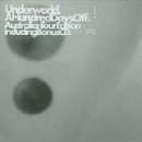 Underworld - A Hundred Days Off