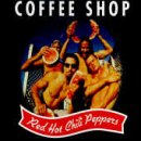 Red Hot Chili Peppers - Coffee Shop