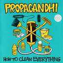 Propagandhi - How To Clean Everything