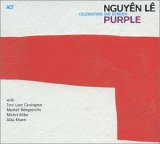 Nguyen Le - Purple - Celebrating Jimi Hendrix