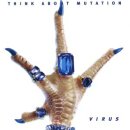 Think About Mutation - Virus