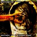 Porcupine Tree - Secrets In A London Shed