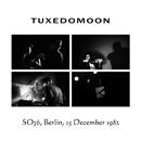 Tuxedomoon - SO36, Berlin, 15 December 1982