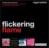 Roger Waters - Flickering Flame