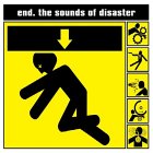 End - The Sounds Of Disaster