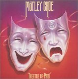 Mötley Crüe - Theatre Of Pain [Crucial Crue]