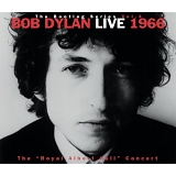 Bob Dylan - The Bootleg Series Vol. 4 : Bob Dylan Live, 1966: The "Royal Albert Hall Concert"