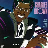 Charles Brown - One More For The Road   @192