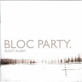 Bloc Party - Silent Alarm