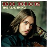 Bo Bice - The Real Thing