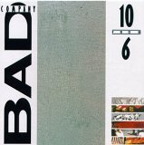 Bad Company - 10 From 6 (Japan for US Pressing)