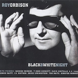 Roy Orbison and Friends - A Black and White Night